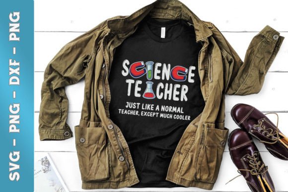 Science Teacher Just Like a Normal SVG Review