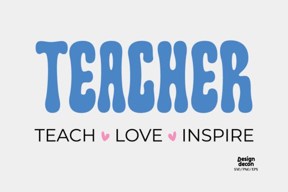 Teacher Teach Love Inspire Retro SVG Review